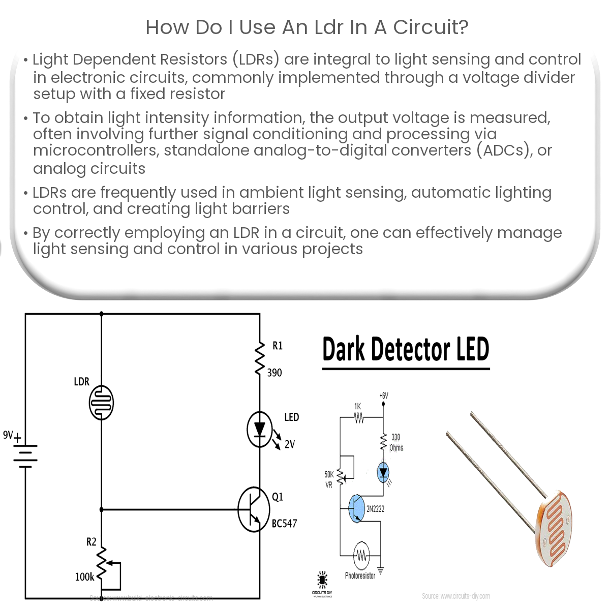 How do I use an LDR in a circuit?