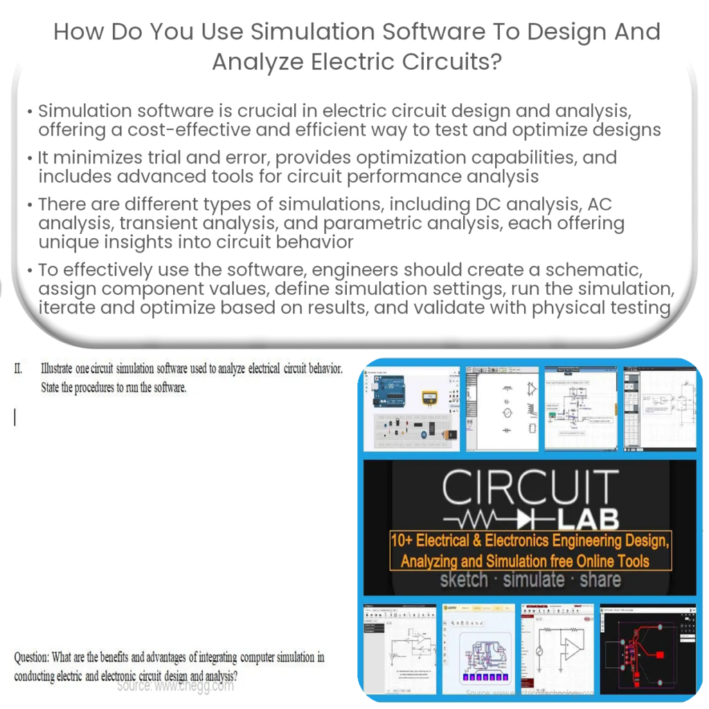 How do you use simulation software to design and analyze electric circuits?