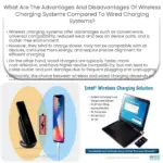 What are the advantages and disadvantages of wireless charging systems compared to wired charging systems?