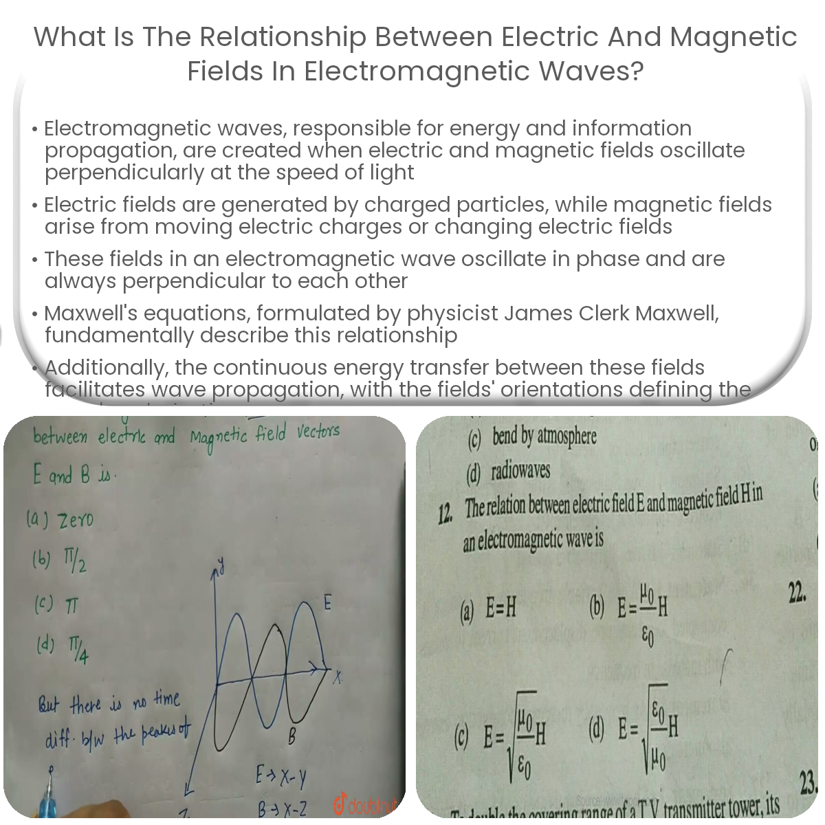 What is the relationship between electric and magnetic fields in electromagnetic waves?