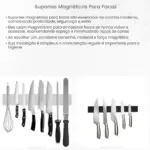 Suportes magnéticos para facas