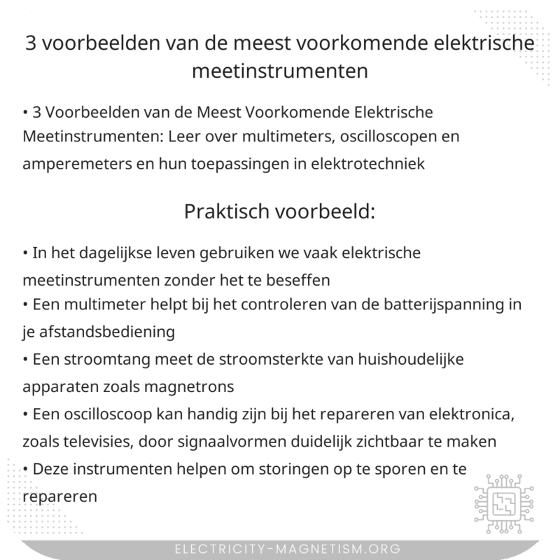 3 Voorbeelden van de Meest Voorkomende Elektrische Meetinstrumenten