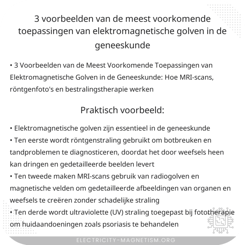 3 Voorbeelden van de Meest Voorkomende Toepassingen van Elektromagnetische Golven in de Geneeskunde