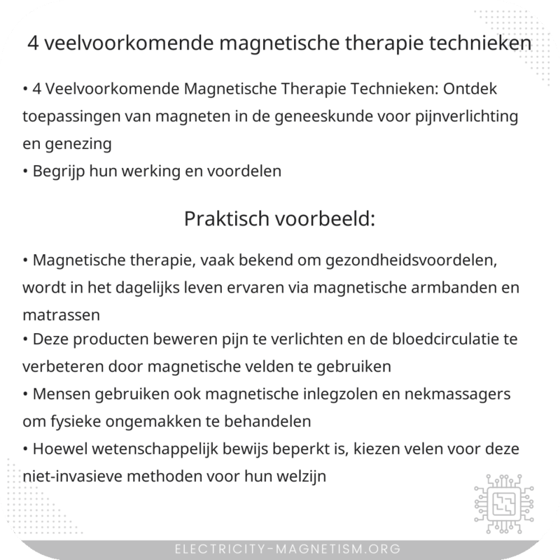 4 Veelvoorkomende Magnetische Therapie Technieken