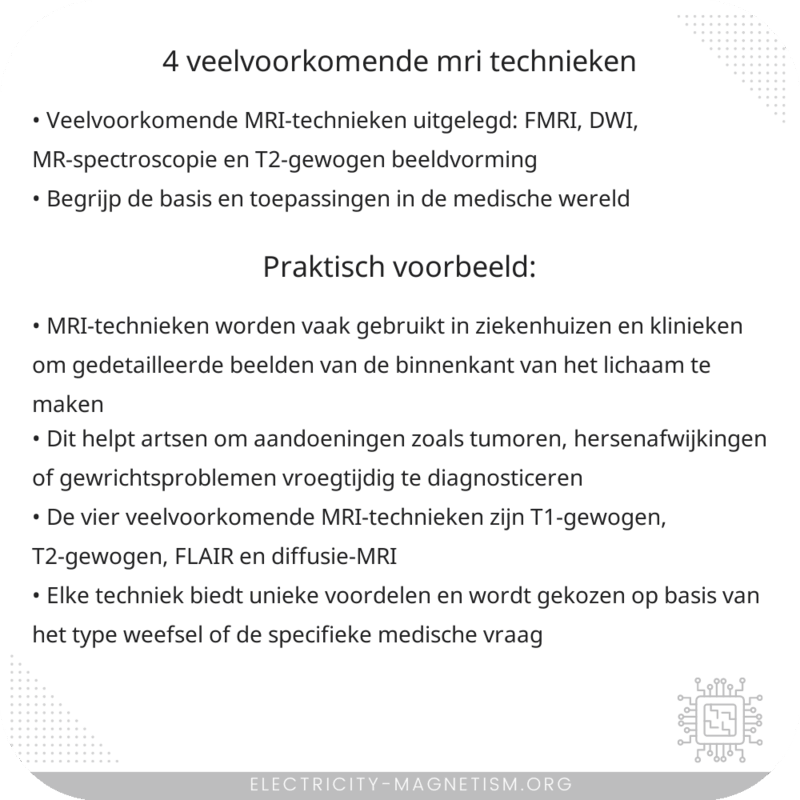 4 Veelvoorkomende MRI-Technieken