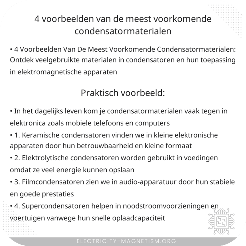 4 Voorbeelden Van De Meest Voorkomende Condensatormaterialen