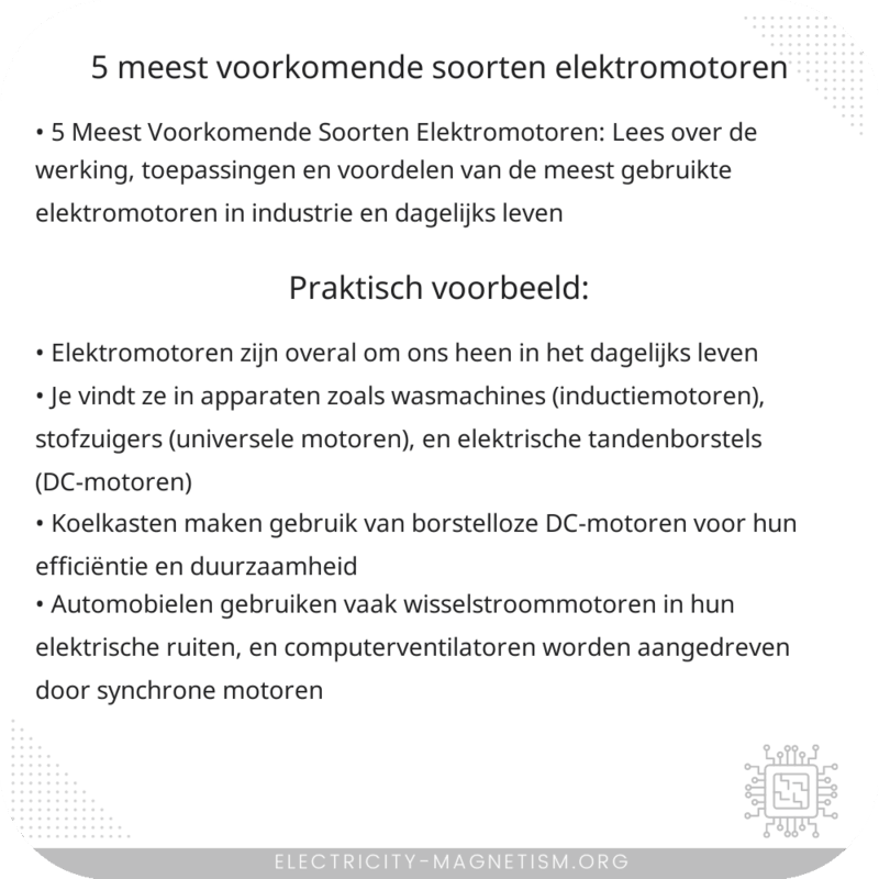 5 Meest Voorkomende Soorten Elektromotoren