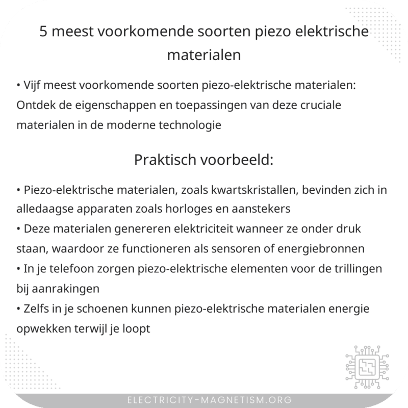 5 Meest Voorkomende Soorten Piezo-elektrische Materialen