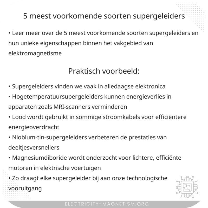5 meest voorkomende soorten supergeleiders