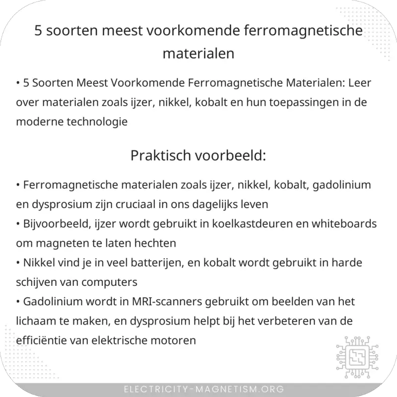 5 Soorten Meest Voorkomende Ferromagnetische Materialen