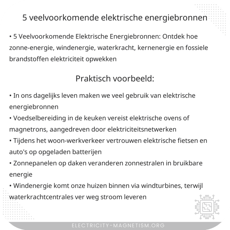5 Veelvoorkomende Elektrische Energiebronnen