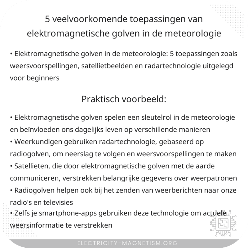 5 Veelvoorkomende Toepassingen van Elektromagnetische Golven in de Meteorologie