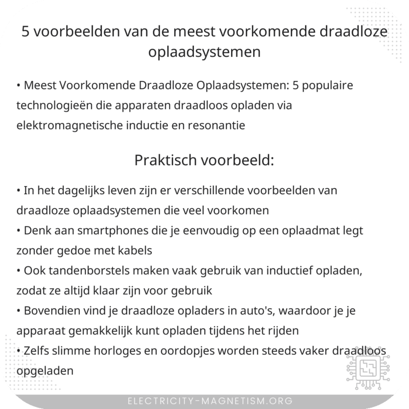 5 Voorbeelden van de Meest Voorkomende Draadloze Oplaadsystemen