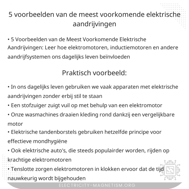 5 Voorbeelden van de Meest Voorkomende Elektrische Aandrijvingen