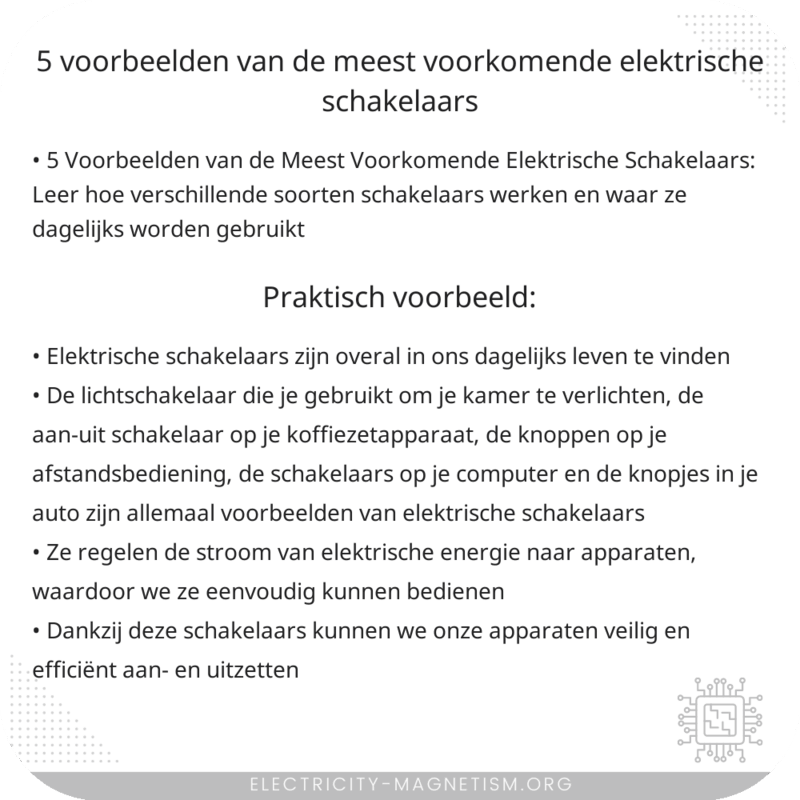 5 Voorbeelden van de Meest Voorkomende Elektrische Schakelaars