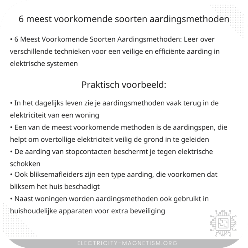 6 Meest Voorkomende Soorten Aardingsmethoden