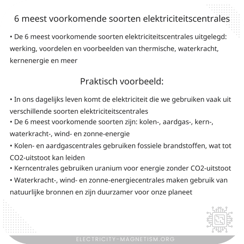 6 meest voorkomende soorten elektriciteitscentrales