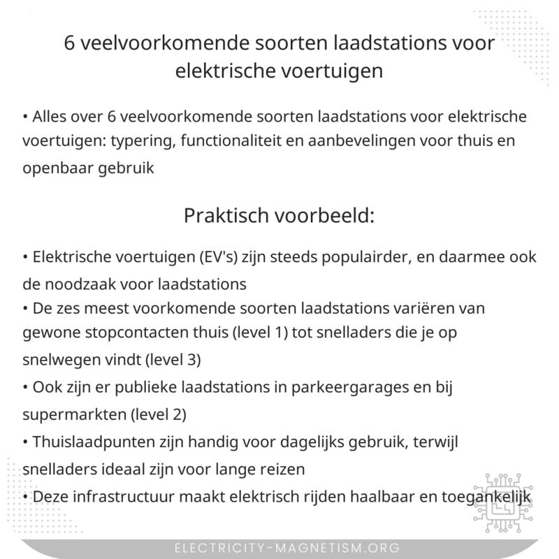 6 Veelvoorkomende Soorten Laadstations voor Elektrische Voertuigen