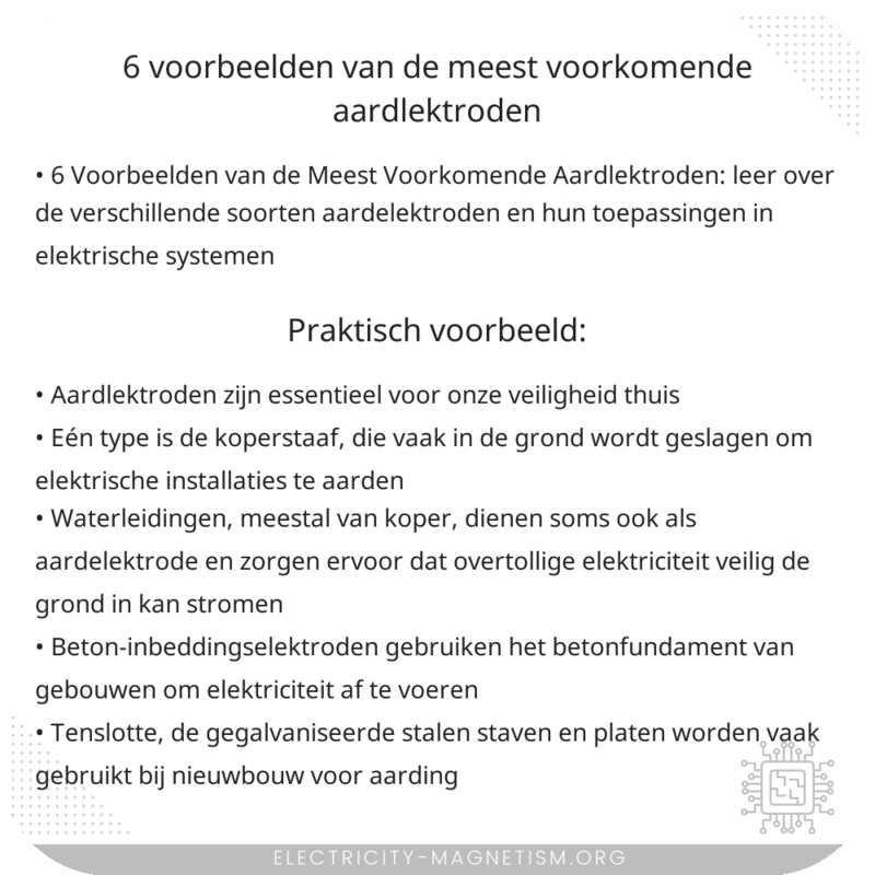 6 Voorbeelden van de Meest Voorkomende Aardlektroden