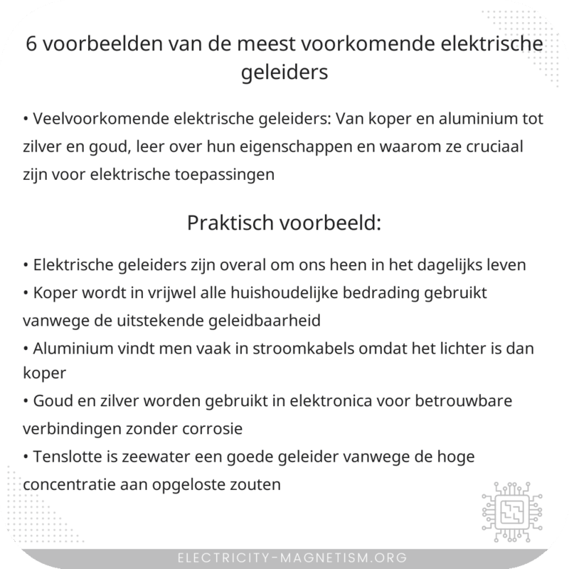 6 Voorbeelden van de Meest Voorkomende Elektrische Geleiders