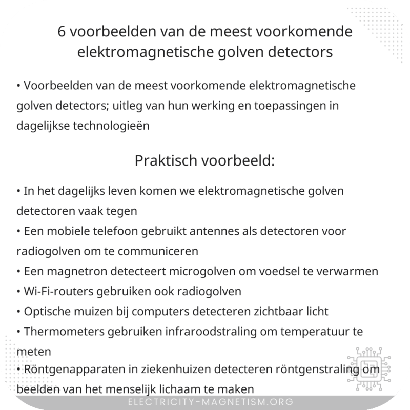 6 Voorbeelden van de Meest Voorkomende Elektromagnetische Golven Detectors