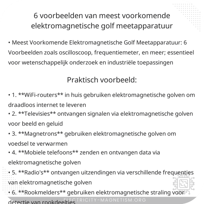 6 Voorbeelden van Meest Voorkomende Elektromagnetische Golf Meetapparatuur