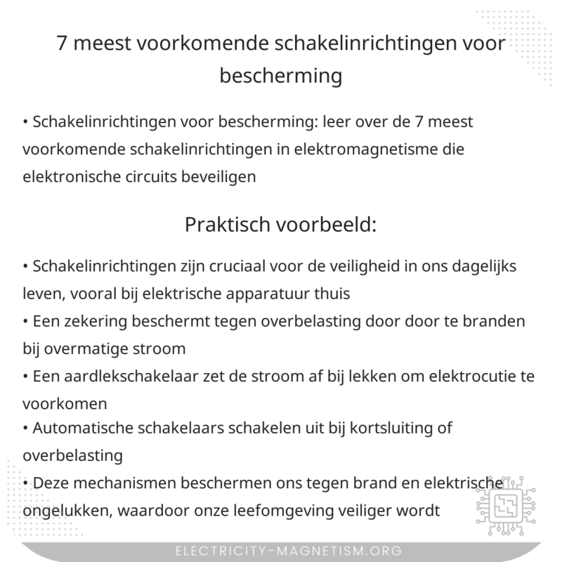 7 meest voorkomende schakelinrichtingen voor bescherming