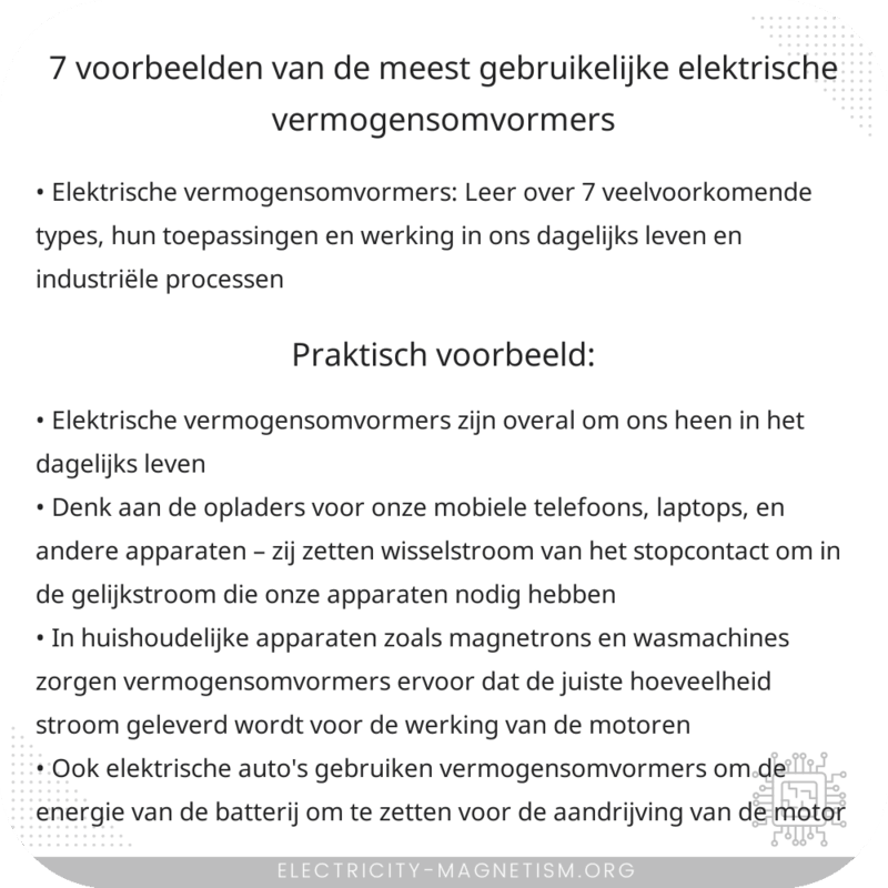 7 Voorbeelden van de Meest Gebruikelijke Elektrische Vermogensomvormers