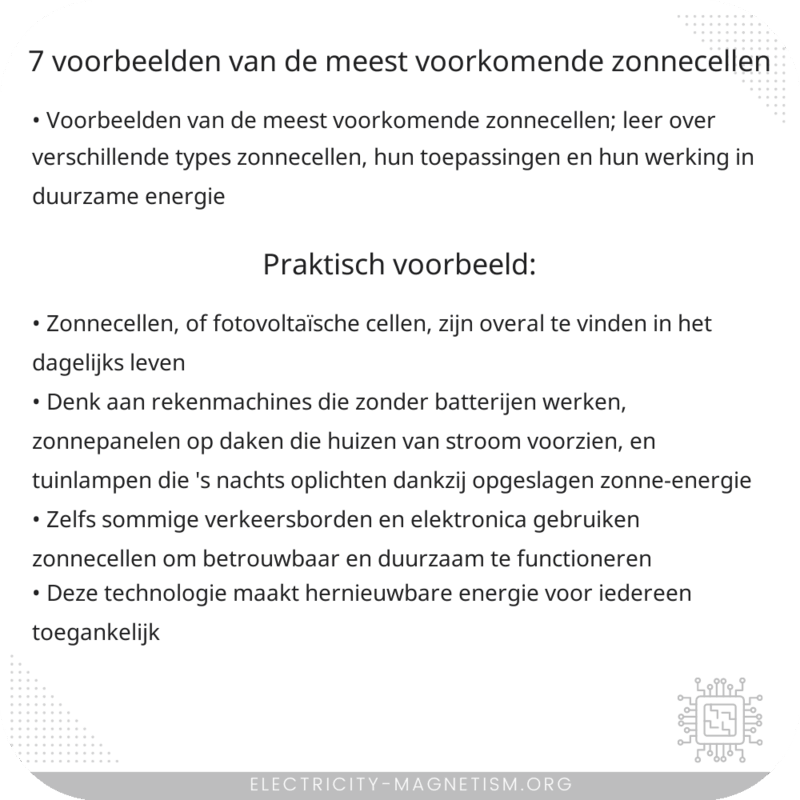 7 Voorbeelden van de Meest Voorkomende Zonnecellen