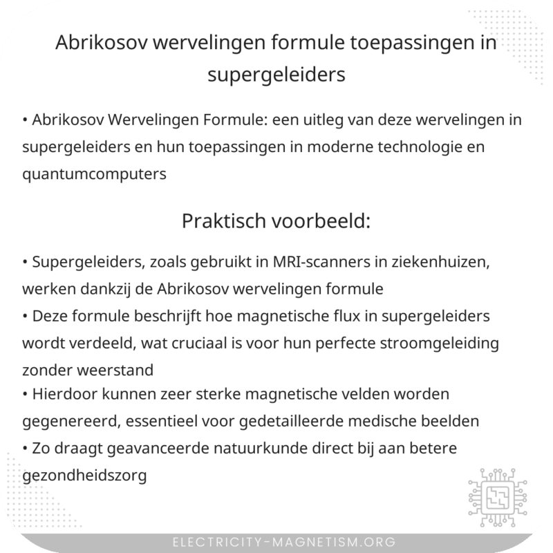 Abrikosov Wervelingen Formule | Toepassingen in Supergeleiders