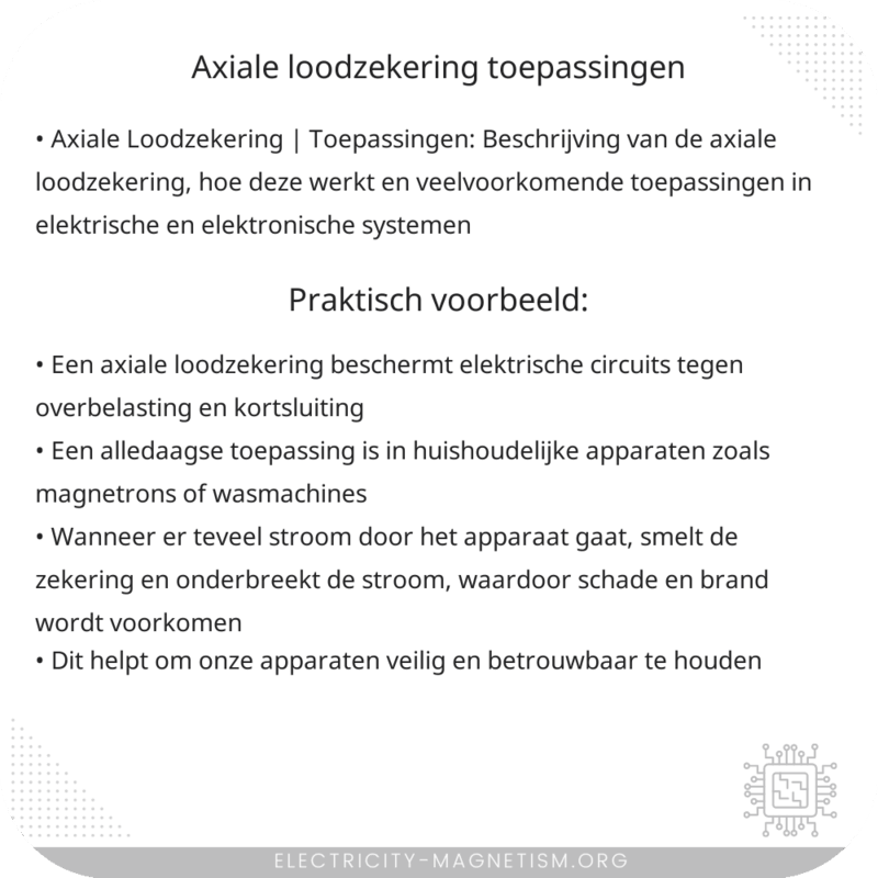 Axiale Loodzekering | Toepassingen