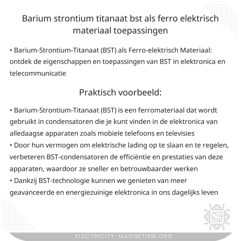 Barium-Strontium-Titanaat (BST) als Ferro-elektrisch Materiaal | Toepassingen