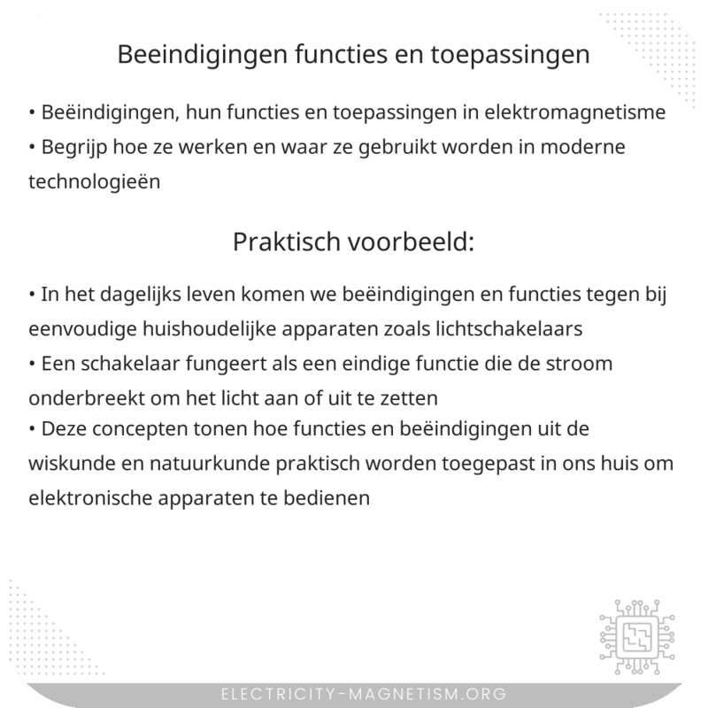 Beëindigingen | Functies en Toepassingen