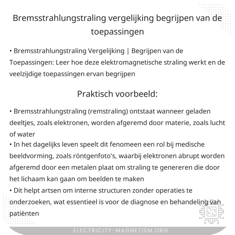 Bremsstrahlungstraling Vergelijking | Begrijpen van de Toepassingen