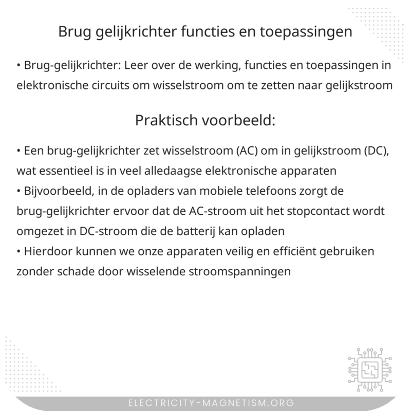 Brug-Gelijkrichter | Functies en Toepassingen
