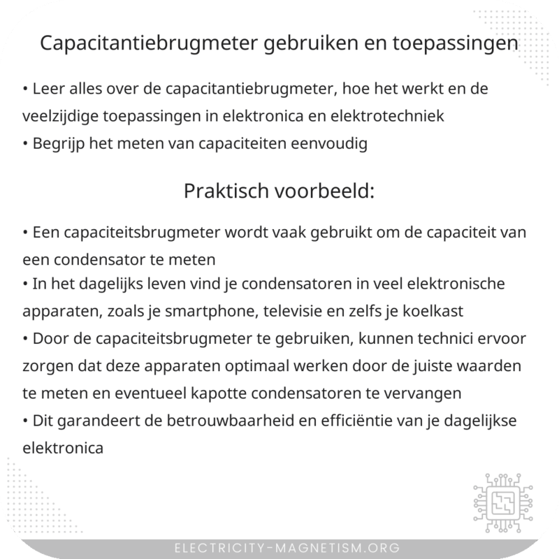 Capacitantiebrugmeter | Gebruiken en Toepassingen