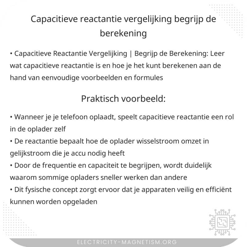 Capacitieve Reactantie Vergelijking | Begrijp de Berekening