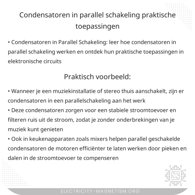 Condensatoren in Parallel Schakeling | Praktische Toepassingen