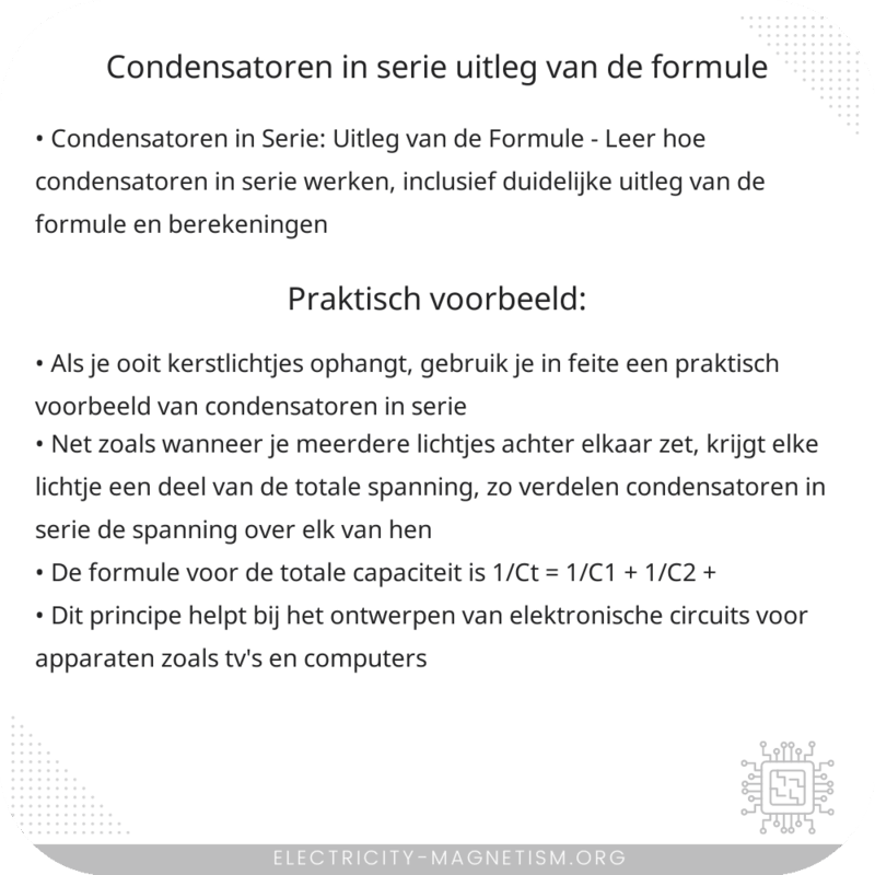 Condensatoren in Serie: Uitleg van de Formule
