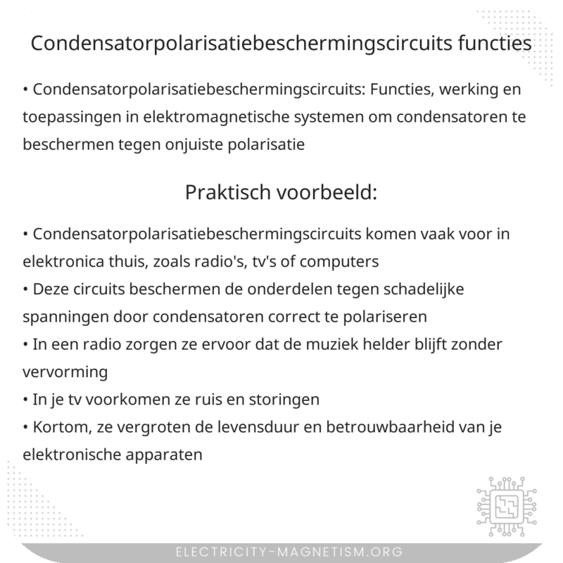 Condensatorpolarisatiebeschermingscircuits | Functies