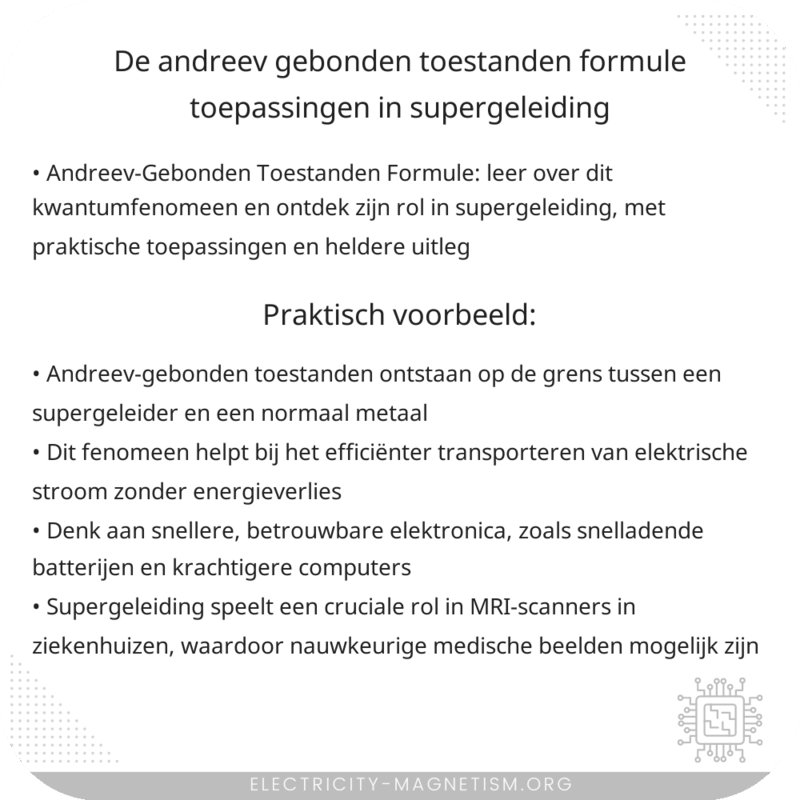 De Andreev-Gebonden Toestanden Formule | Toepassingen in Supergeleiding