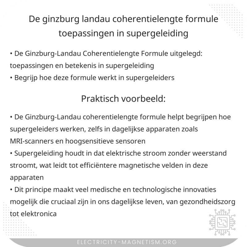 De Ginzburg-Landau Coherentielengte Formule | Toepassingen in Supergeleiding