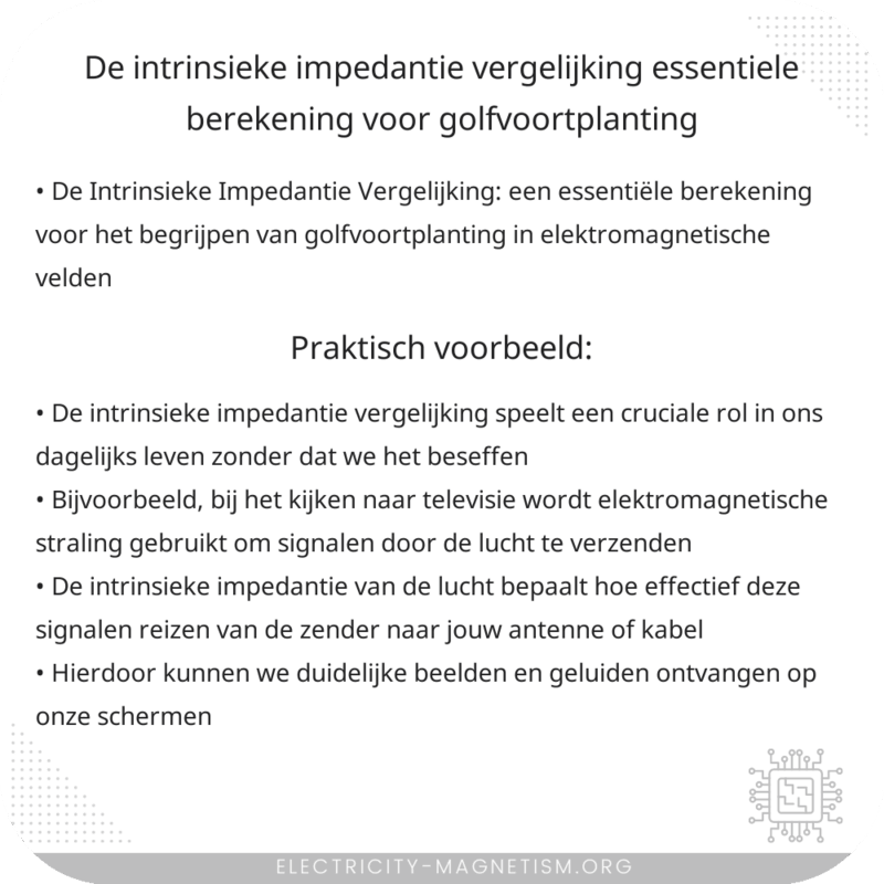 De Intrinsieke Impedantie Vergelijking | Essentiële Berekening voor Golfvoortplanting
