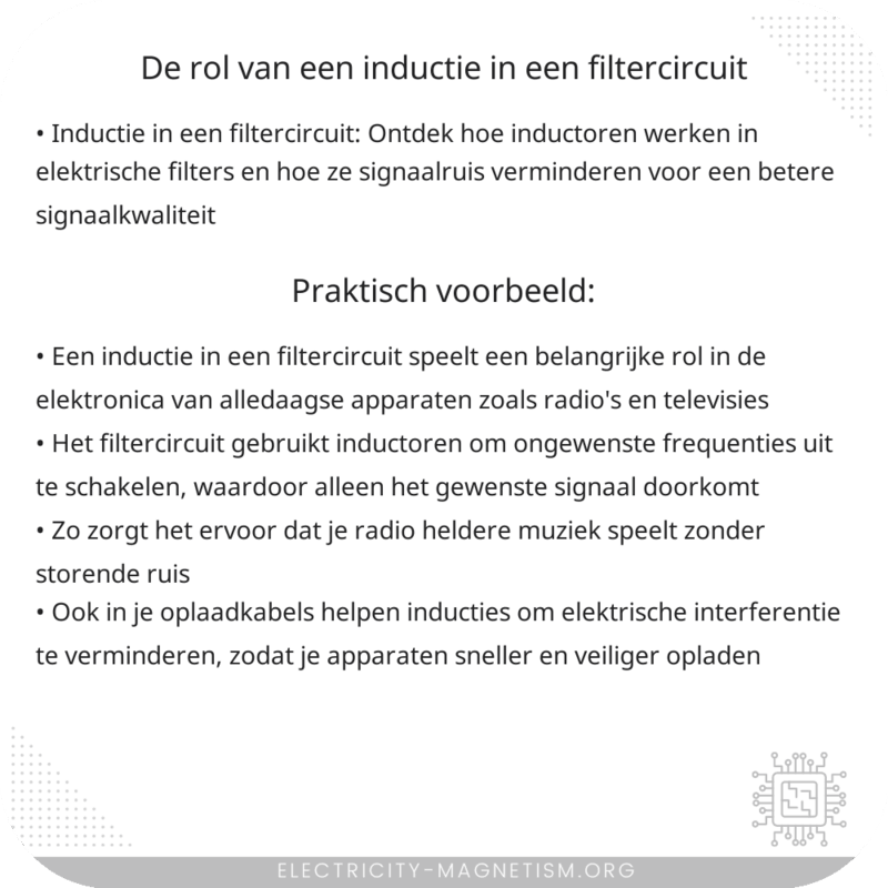 De rol van een inductie in een filtercircuit