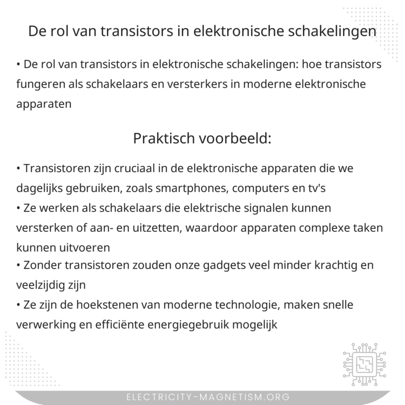De rol van transistors in elektronische schakelingen