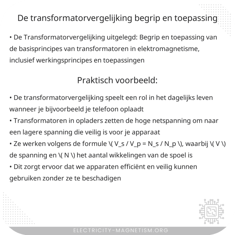 De Transformatorvergelijking | Begrip en Toepassing