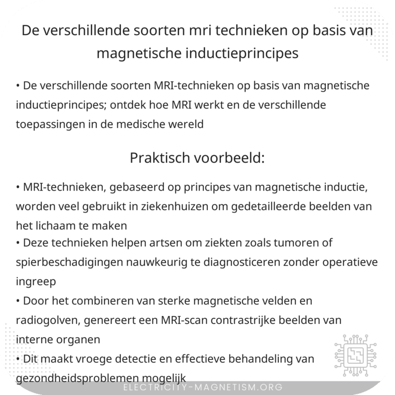 De verschillende soorten MRI-technieken op basis van magnetische inductieprincipes