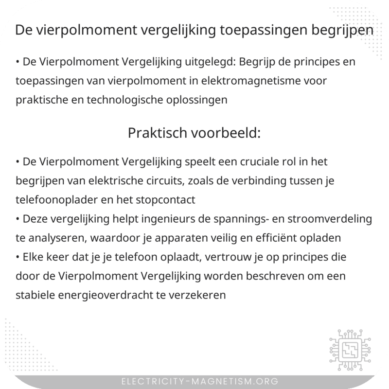 De Vierpolmoment Vergelijking | Toepassingen Begrijpen