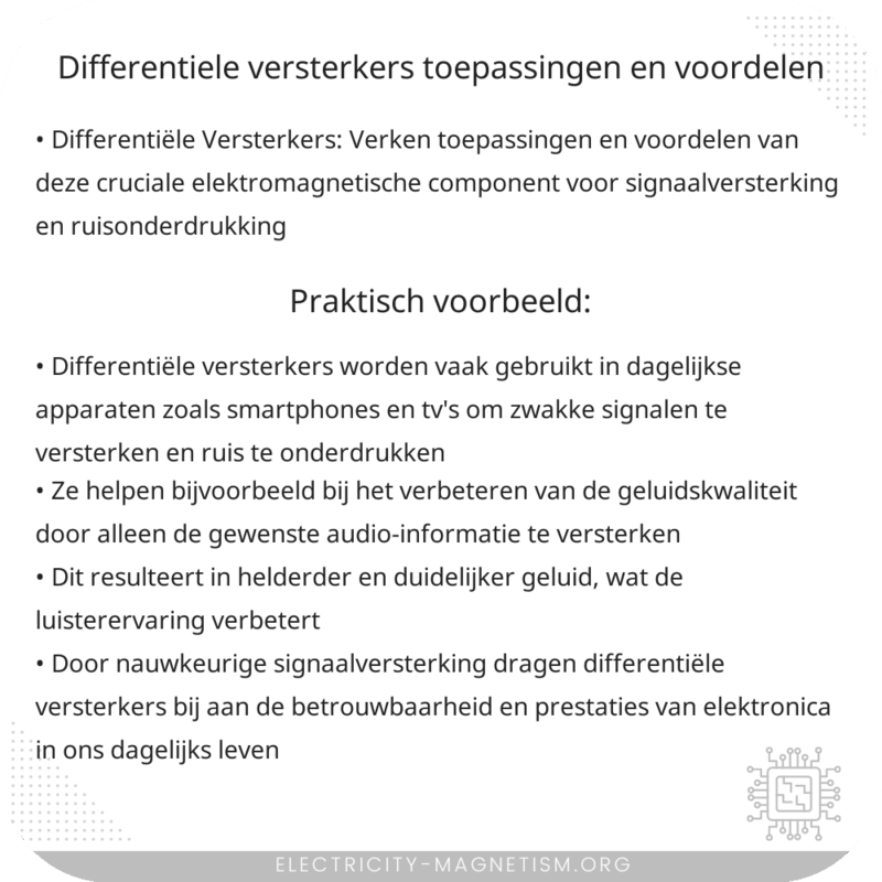 Differentiële Versterkers | Toepassingen en Voordelen