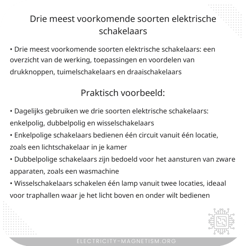 Drie meest voorkomende soorten elektrische schakelaars